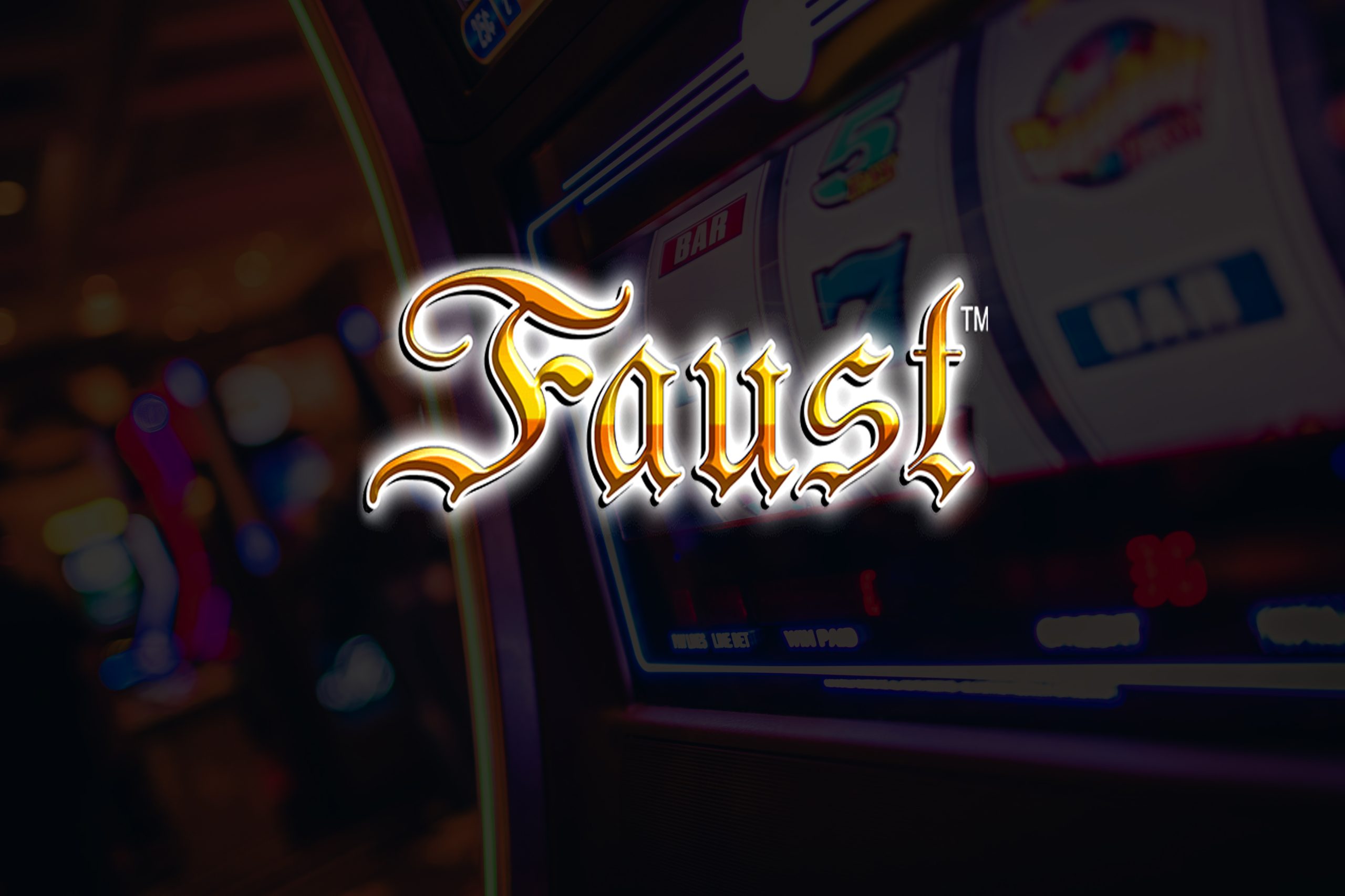 Faust Slot Not On Gamstop